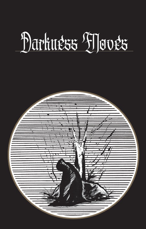 Cover image for Darkness Moves