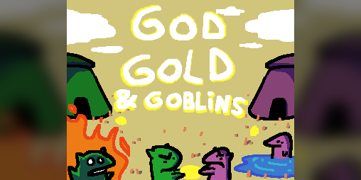 Cover image for God, Gold & Goblins