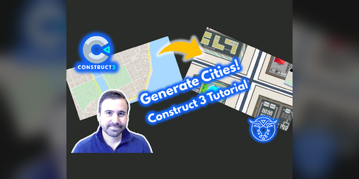 Cover image for Procedurally Generate Cities! Construct 3 Tutorial