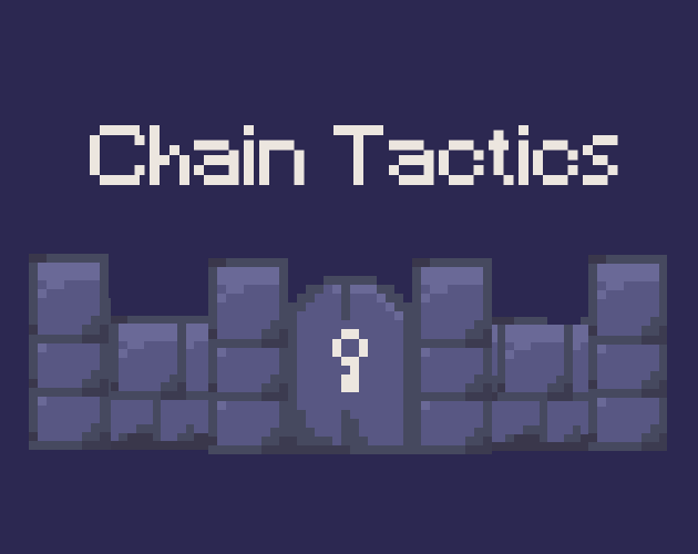 Chain Tactics