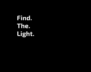 Find. The. Light.