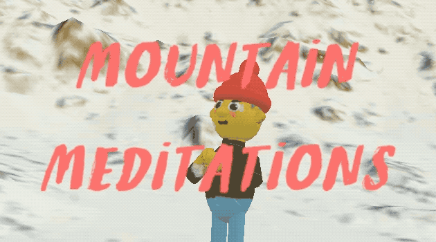 Mountain Meditations