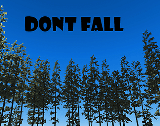 Dont Fall