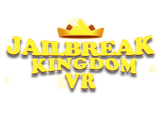 Jailbreak Kingdom VR