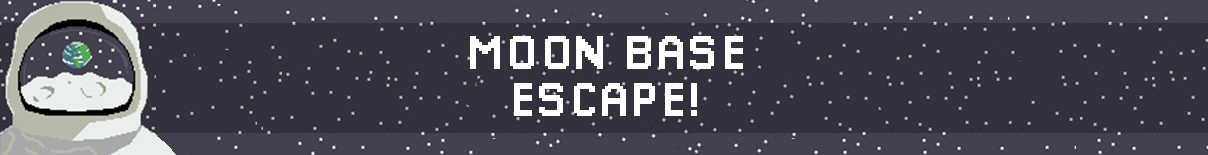 Moon base escape!