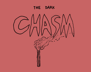 The Dark Chasm   - A place with ancient sorcery. 