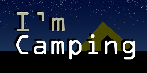 I'm Camping