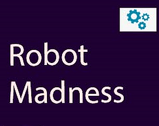 Robot Madness