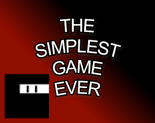 TheSimplestGameEver