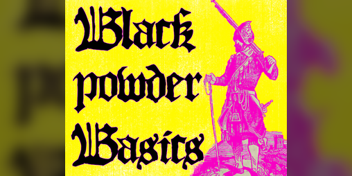 Cover image for Blackpowder Basics