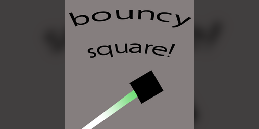 Cover image for bouncy square