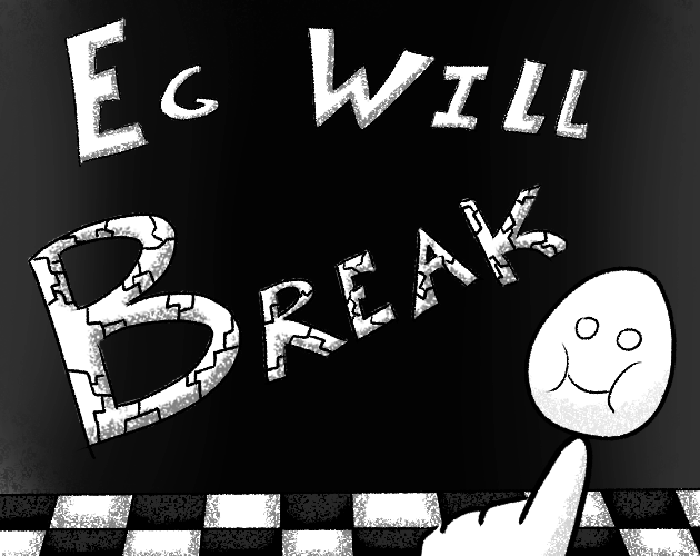 Cover image for Eg Will Break!