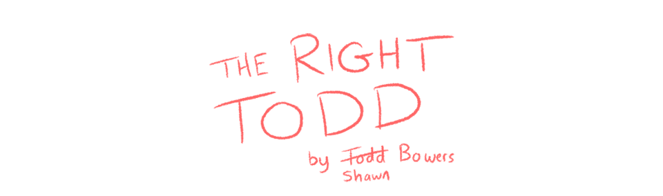 The Right Todd