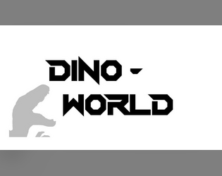 Dino-World   - Inspired by Dino-Riders, Dino-World is a collision of Escape from Dino Island & Wanderhome, with a smidgen of Beast Wars 