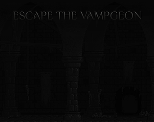 Escape the Vampgeon