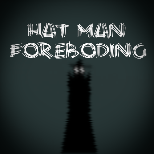 Cover image for Hat Man Foreboding
