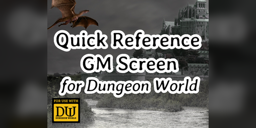 Cover image for Quick Reference GM Screen for Dungeon World