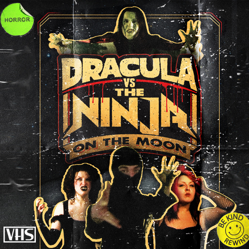 Dracula Vs The Ninja On The Moon
