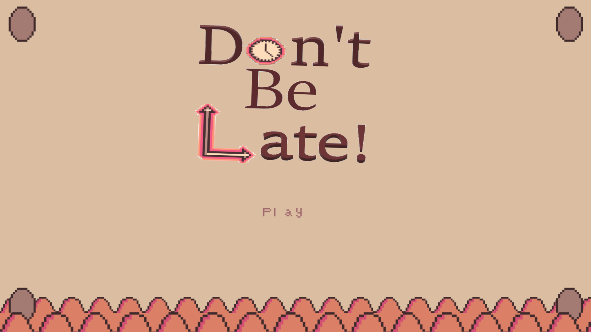 Don't Be Late!