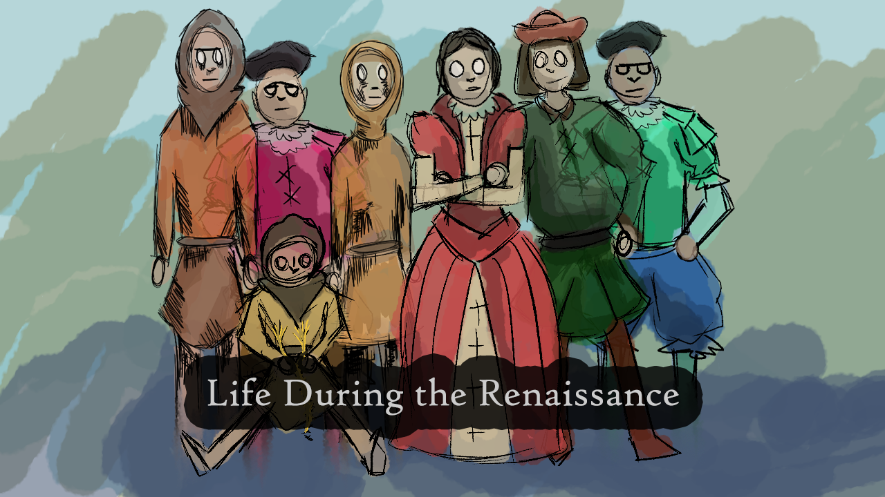 Life During the Renaissance
