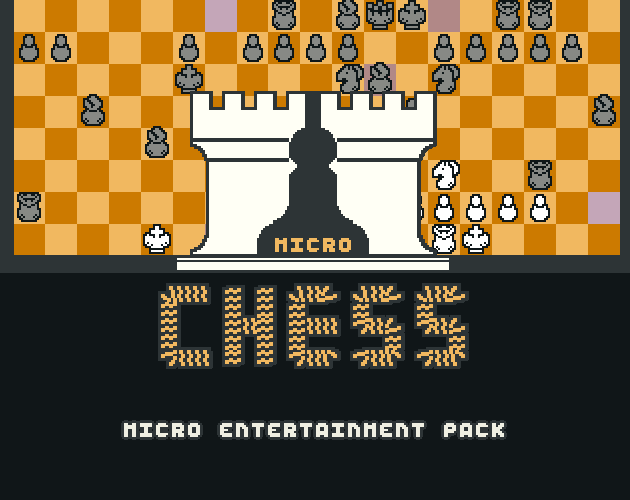 Micro Entertainment: Micro Chess