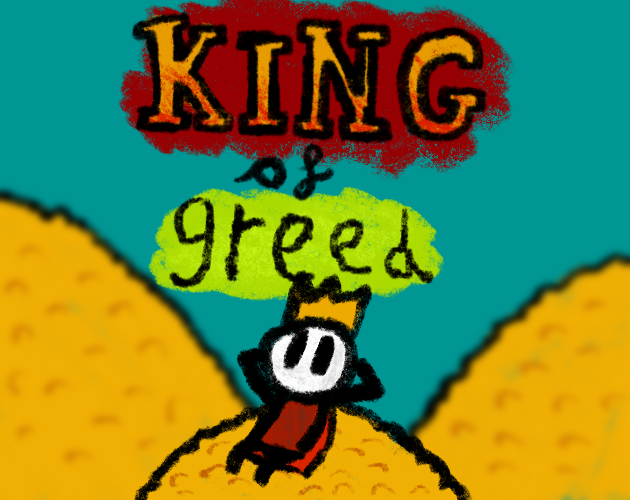 King of Greed