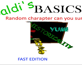 Baldi basics random charapters can you survive FAST Edition