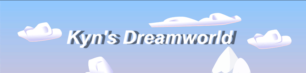 Kyn's Dreamworld