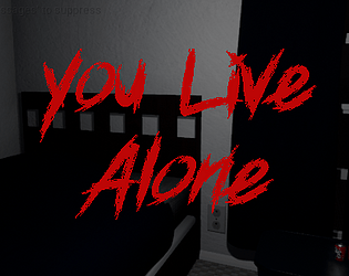 You Live Alone