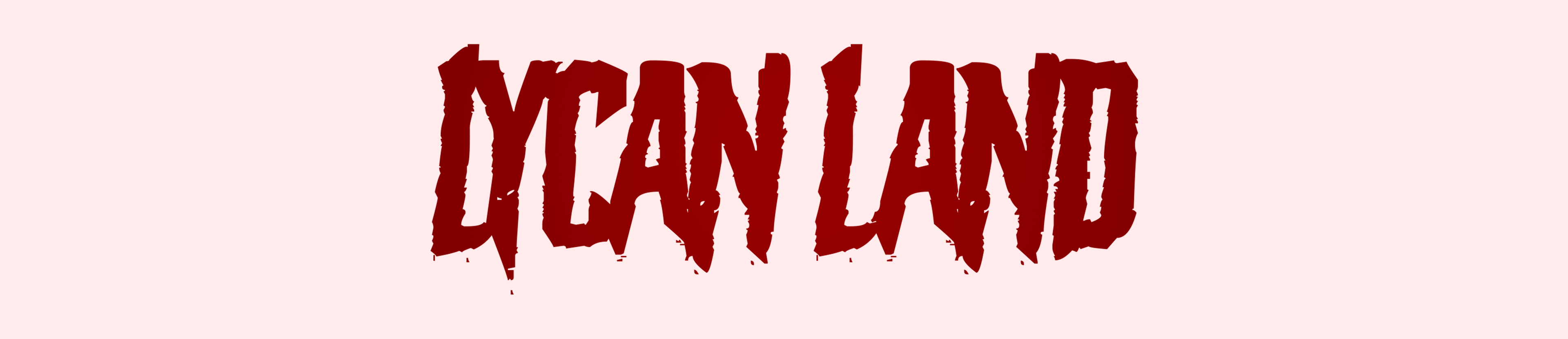 Lycan Land