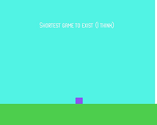 The Shortest Game To Exist (I think)