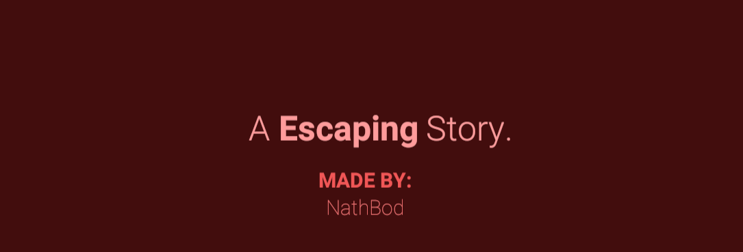 A Escaping Story