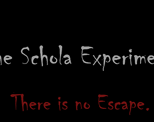 The Schola Experiment
