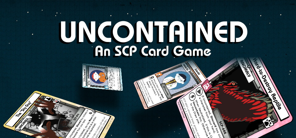 Uncontained - SCP Card Game