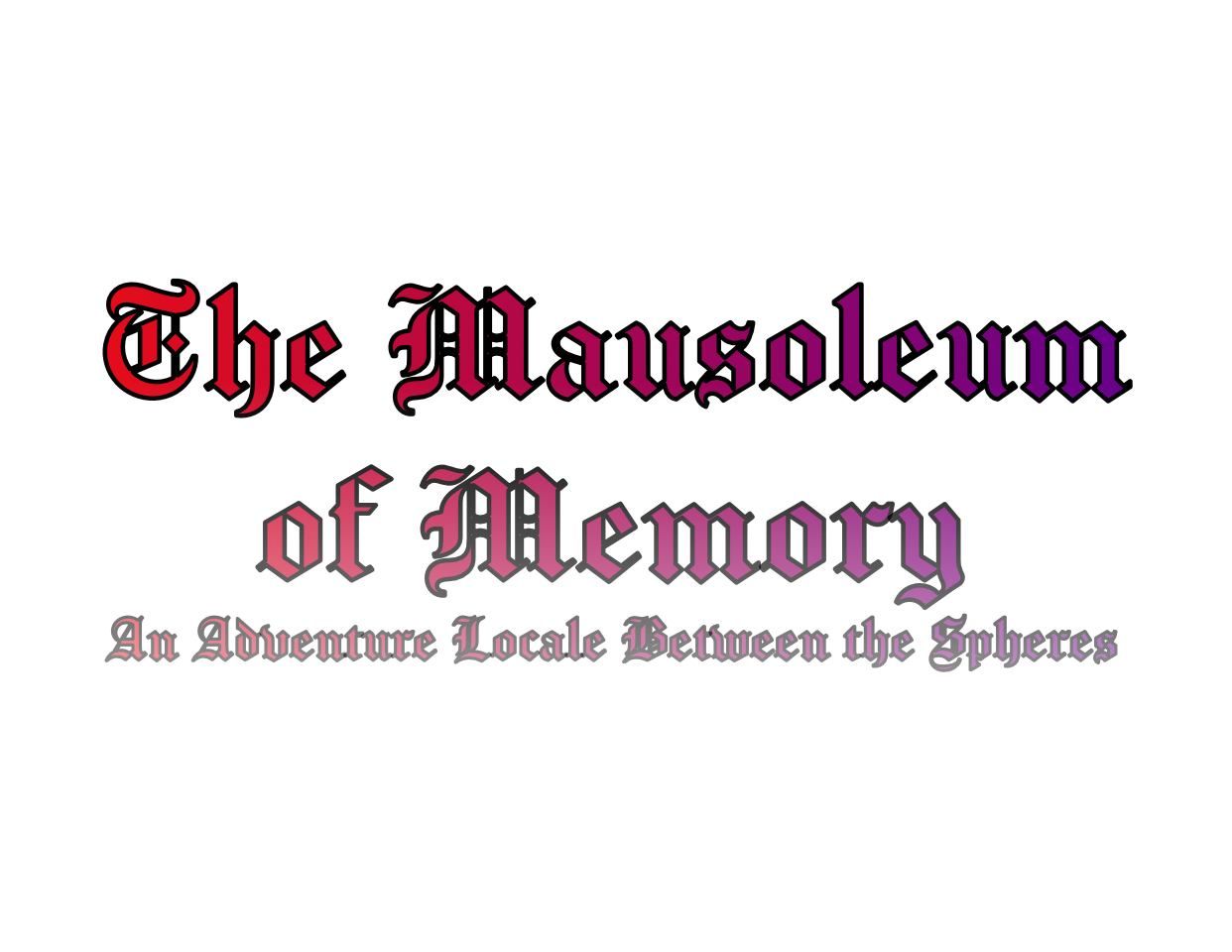 The Mausoleum of Memory
