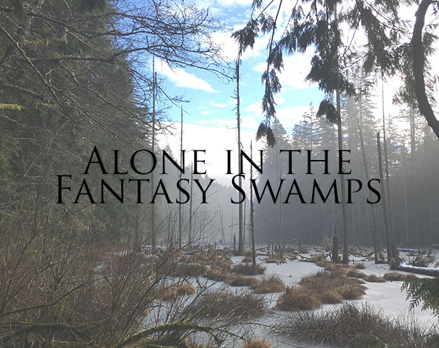Cover image for Alone in the Fantasy Swamps