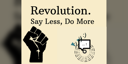 Cover image for Revolution - Say Less, Do More