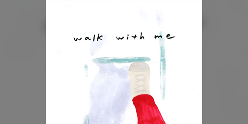 Cover image for walk with me