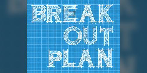 Cover image for Break Out Plan