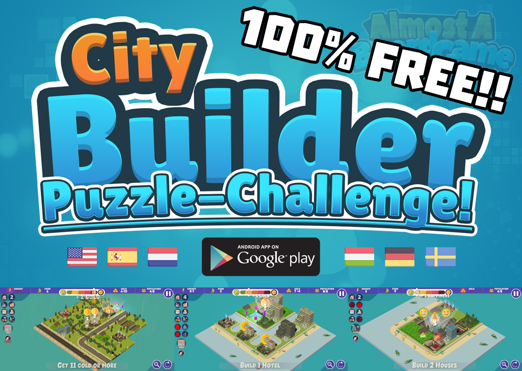 https://play.google.com/store/apps/details?id=com.AlmostABoardgame.CityBuilder