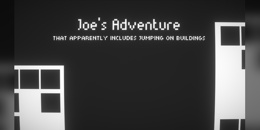 Cover image for Joe's Adventure That Apparently Includes Jumping On Buildings