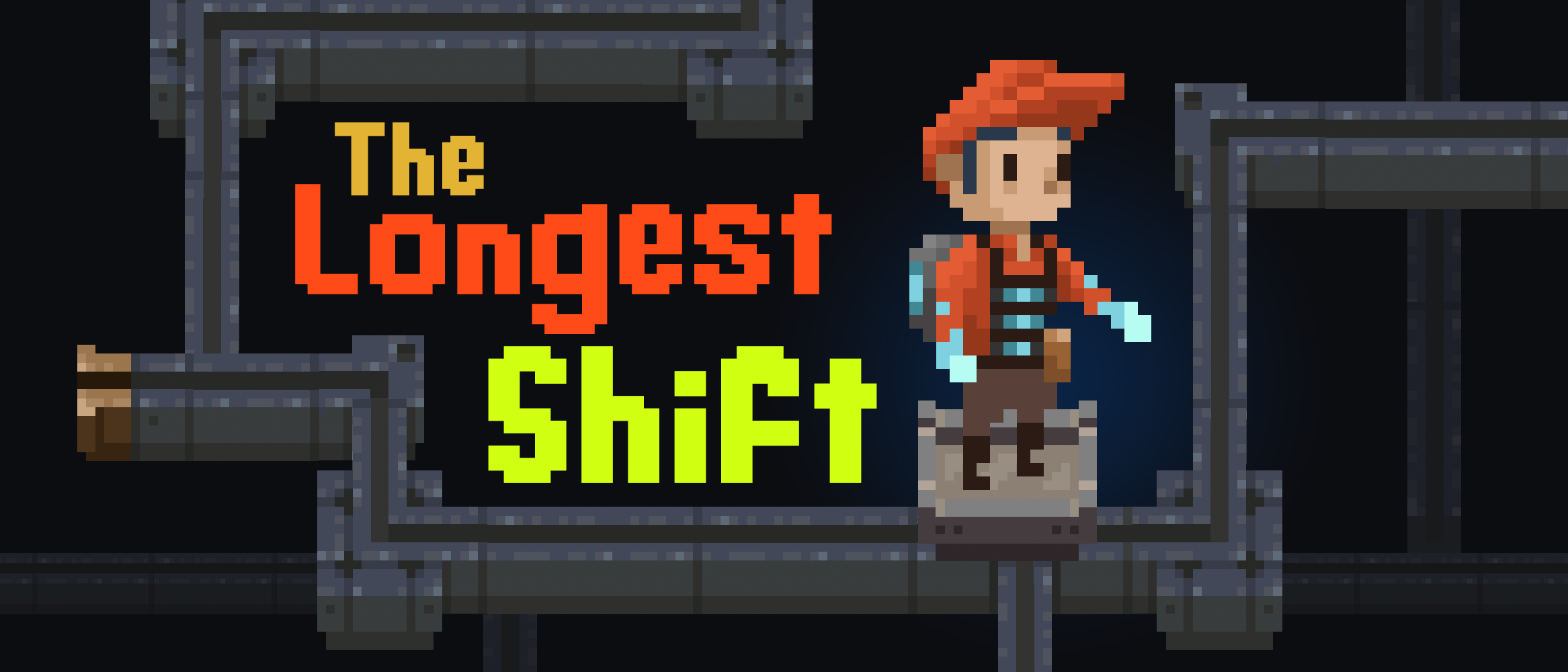 The Longest Shift