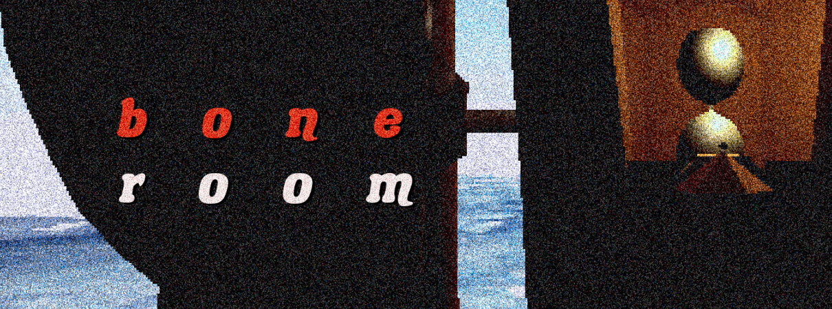 Boneroom