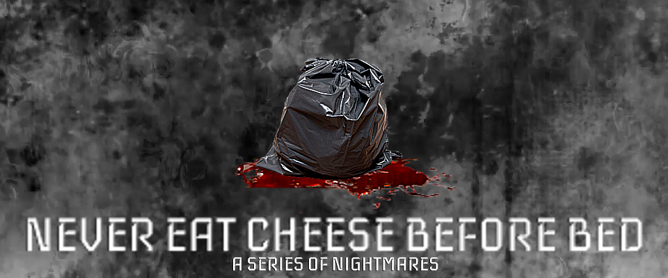 NEVER EAT CHEESE BEFORE BED
