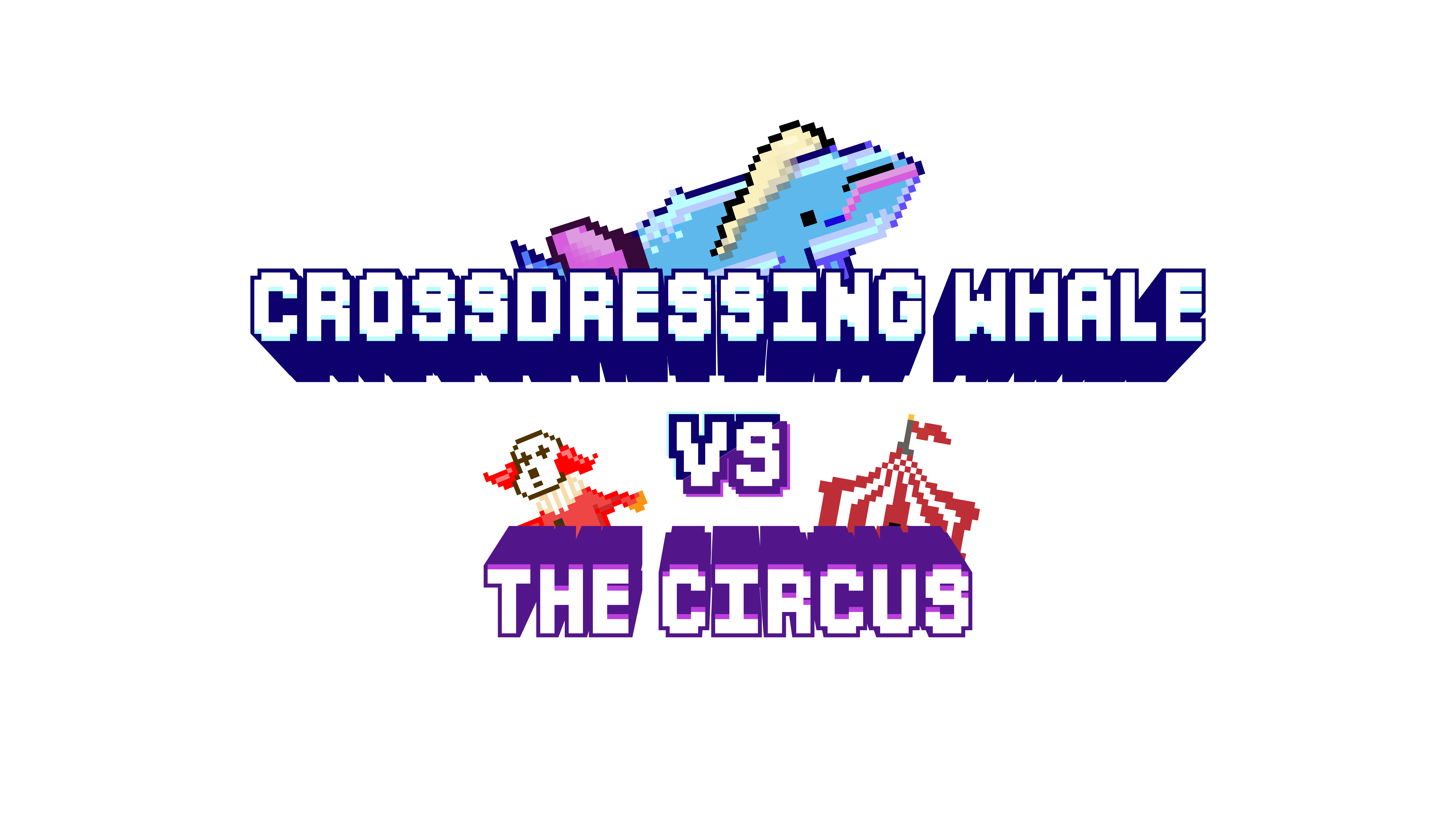 Crossdressing Whale vs The Circus