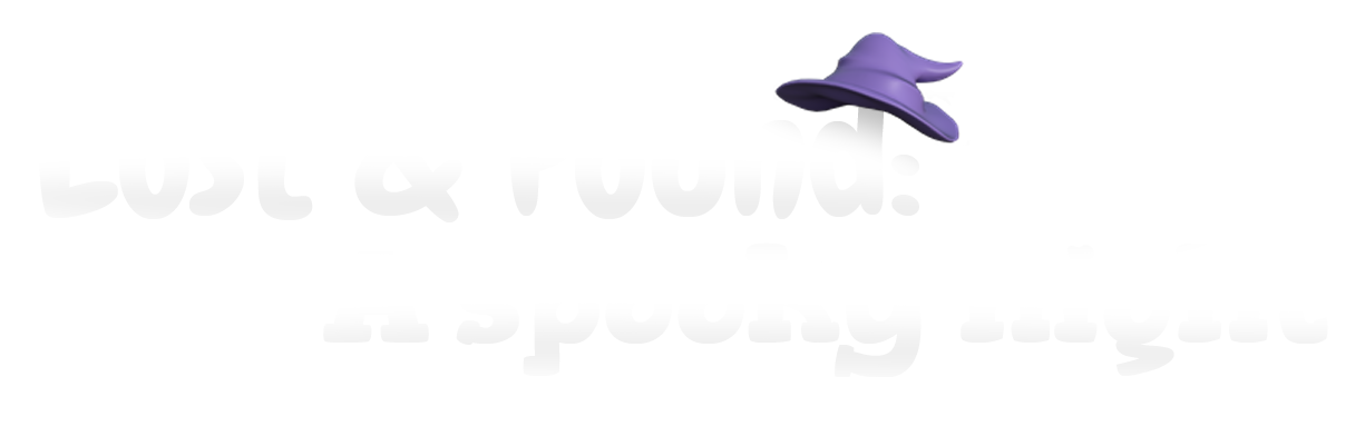 Lost & Found: A spooky night