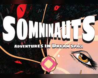 Somninauts   - Adventures in Dream Space 