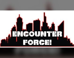 Encounter Force! RPG  