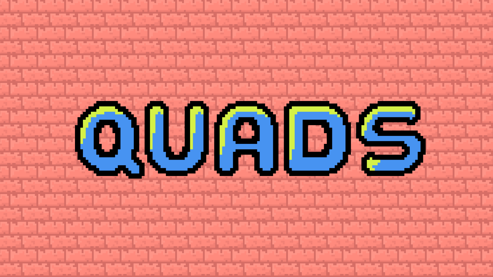 Quads: a 40 second game