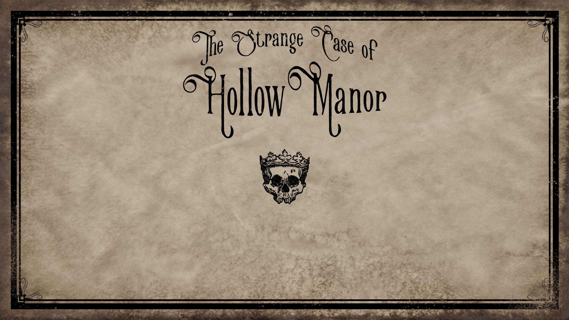 The Strange Case of Hollow Manor
